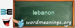 WordMeaning blackboard for lebanon